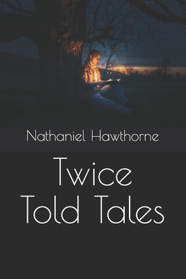 Twice Told Tales