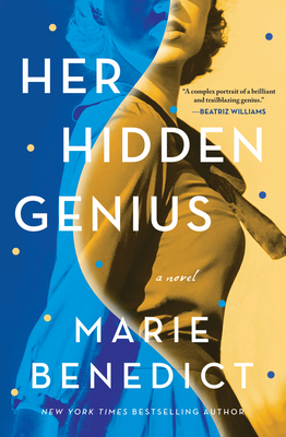 Her Hidden Genius: A Novel By Marie Benedict Cover Image