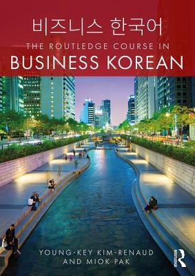 The Routledge Course in Business Korean Cover Image