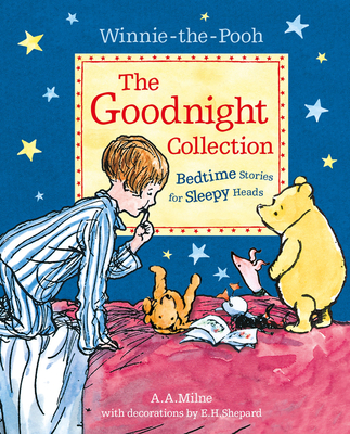 Winnie-The-Pooh: The Goodnight Collection: Bedtime Stories for Sleepy Heads