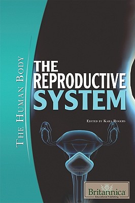The Reproductive System (Human Body) Cover Image