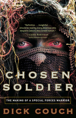 Chosen Soldier: The Making of a Special Forces Warrior Cover Image
