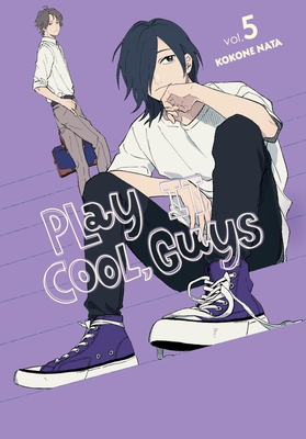 Play It Cool, Guys, Vol. 5 Cover Image