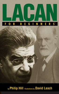 Lacan For Beginners By Phillip Hill, David Leach (Illustrator) Cover Image