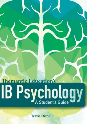 IB Psychology - A Student's Guide By Travis Dixon Cover Image