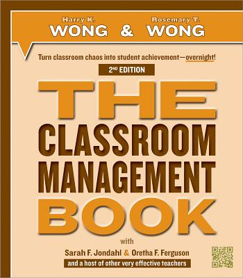 The Classroom Management Book By Harry K. Wong, Rosemary T. Wong Cover Image