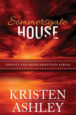 Sommersgate House (Ghosts and Reincarnation #1) By Kristen Ashley Cover Image