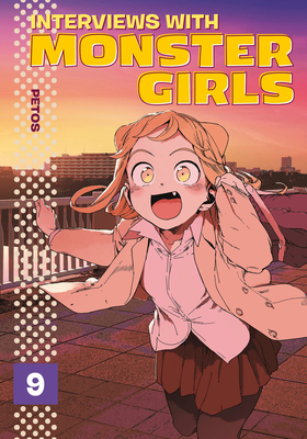 Interviews with Monster Girls 9 By Petos Cover Image