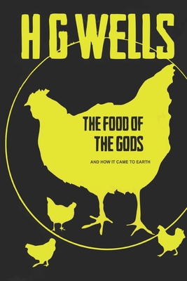 The Food of the Gods By H. G. Wells Cover Image