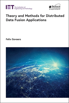 Theory and Methods for Distributed Data Fusion Applications (Radar) Cover Image