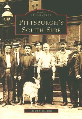Pittsburgh's South Side (Images of America (Arcadia Publishing)) Cover Image