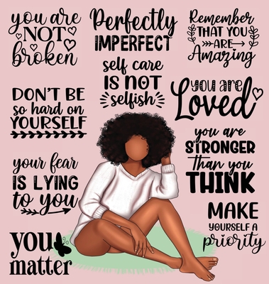 Positively Me: A Self-Care Undated Journal for Black Women 