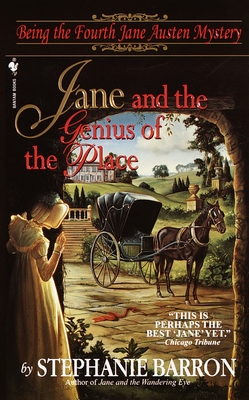 Jane and the Genius of the Place: Being the Fourth Jane Austen Mystery (Being A Jane Austen Mystery #4)