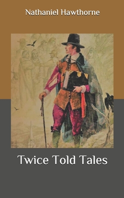 Twice Told Tales