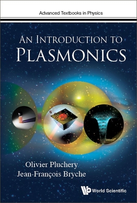 An Introduction to Plasmonics By Olivier Pluchery, Jean-Francois Bryche Cover Image