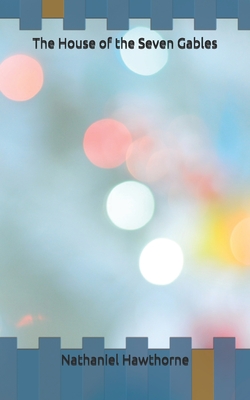 The House of the Seven Gables