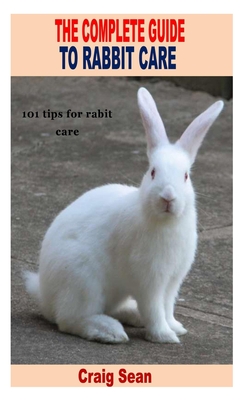 Rabbit care sale 101