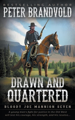 Drawn and Quartered: Classic Western Series Cover Image