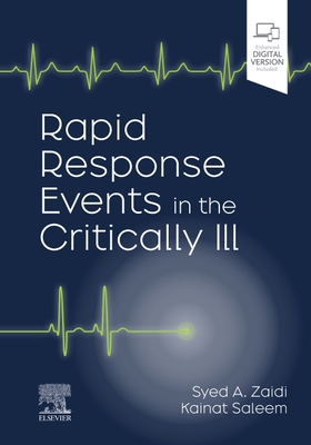 Rapid Response Events in the Critically Ill: A Case-Based Approach to Inpatient Medical Emergencies Cover Image