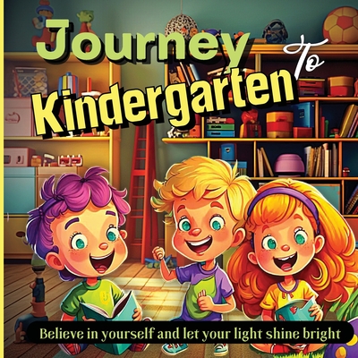 Journey To Kindergarten: A World of Discoveries Cover Image