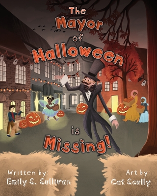 The Mayor of Halloween is Missing! Cover Image