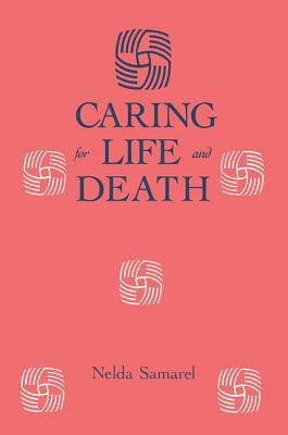 Caring For Life And Death (Death Education) Cover Image