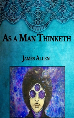 As a Man Thinketh