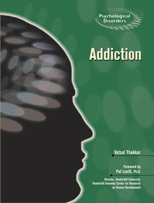 Addiction (Psychological Disorders)