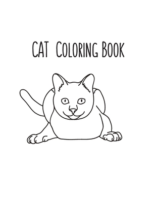 Cat Coloring Book For Kids Ages 8-12: Cat Book Of A Excellent Cat