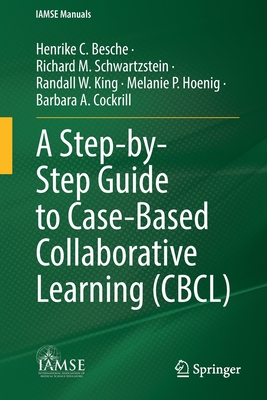 A Step-By-Step Guide to Case-Based Collaborative Learning (Cbcl) Cover Image