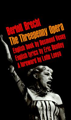 The Threepenny Opera By Bertolt Brecht, Desmond Vesey (Translator) Cover Image