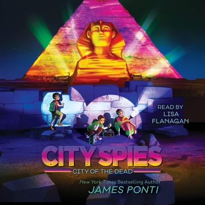 City of the Dead By James Ponti, Lisa Flanagan (Read by) Cover Image
