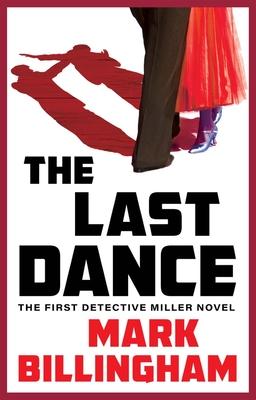 The Last Dance: The First Detective Miller Novel Cover Image