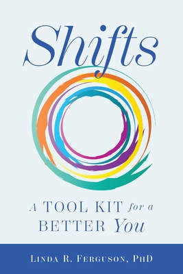 Shifts: A Tool Kit For A Better You Cover Image