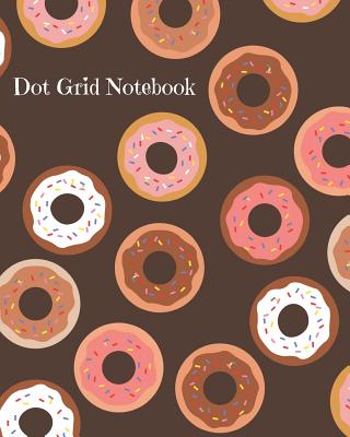 Dot Grid Notebook: Doughnuts; 100 sheets/200 pages; 8 x 10 By Atkins Avenue Books Cover Image