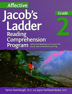 Affective Jacob's Ladder Reading Comprehension Program: Grade 2 By Tamra Stambaugh, Joyce Vantassel-Baska Cover Image