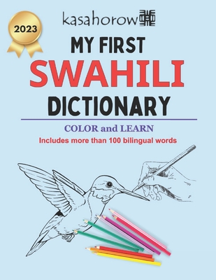 My First Swahili Dictionary: Colour and Learn Cover Image