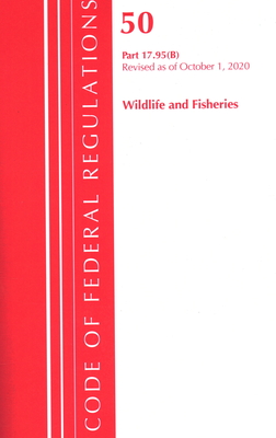 Code of Federal Regulations, Title 50 Wildlife and Fisheries 17.95(b), Revised as of October 1, 2020 Cover Image