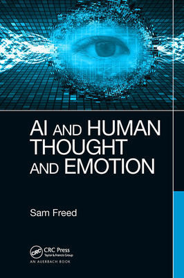 AI and Human Thought and Emotion By Sam Freed Cover Image
