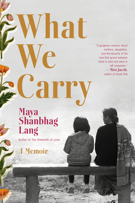 What We Carry: A Memoir