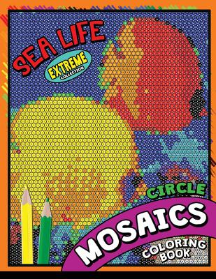 Sea Life Square Mosaics Coloring Book: Colorful Animals Coloring Pages Color by Number Puzzle Cover Image