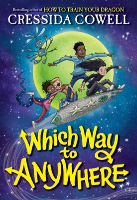 Which Way to Anywhere By Cressida Cowell Cover Image