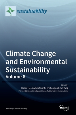 Climate Change and Environmental Sustainability: Volume 6 Cover Image