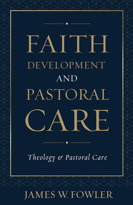 Cover for Faith Development Pastoral Car (Theology and Pastoral Care)
