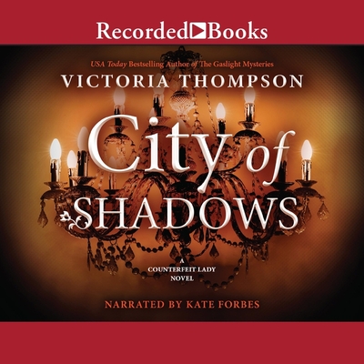 City of Shadows (Counterfeit Lady Novels #5)