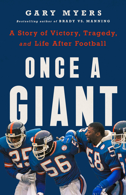 Once a Giant: A Story of Victory, Tragedy, and Life After Football  (Hardcover)