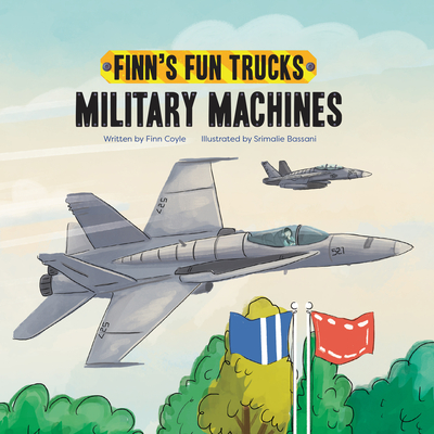 Cover for Military Machines (Finn's Fun Trucks)