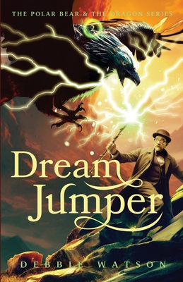 The Polar Bear and the Dragon: Dream Jumper Cover Image