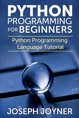 Python Programming for Beginners: Python Programming Language Tutorial Cover Image
