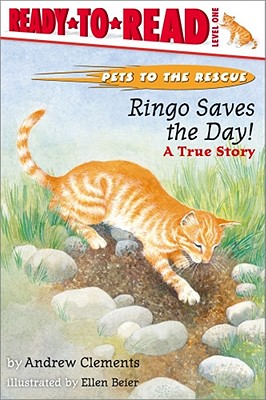 Ringo Saves The Day!: Ready-to-Read Level 1 (Pets to the Rescue)